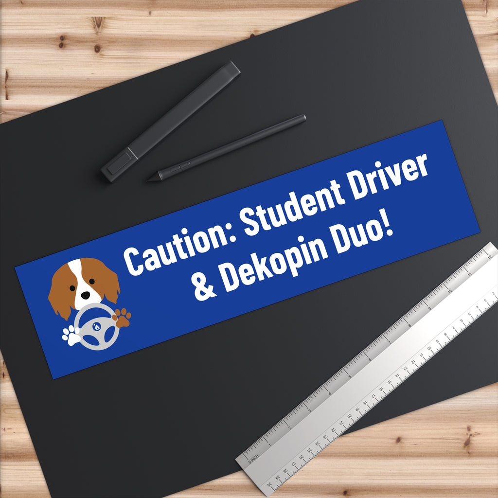Bumper Stickers | Caution: Student Driver & Dekopin Duo!
